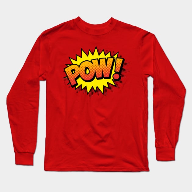 POW! Long Sleeve T-Shirt by JunkyDotCom